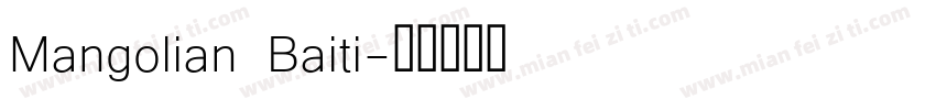 Mangolian Baiti字体转换